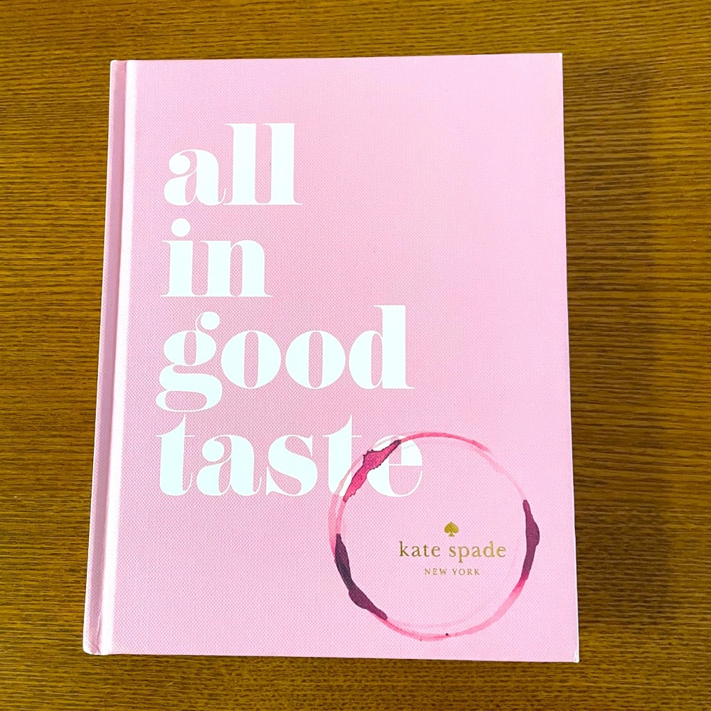 Kate Spade: All in Good Taste Hardcover